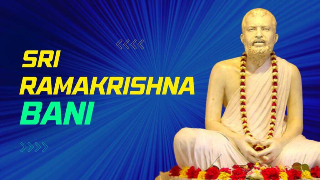 Sri Ramakrishna Words of Sri Ramakrishna Paramahansa